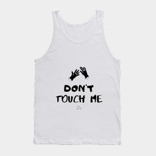 Dont touch me Tank Top